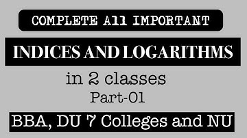 Indices and logarithm(Part-01)