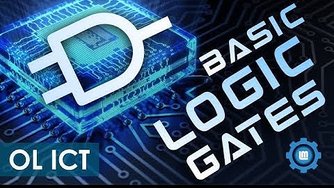 ICT Grade-10 Unit-4  |  LOGIC GATES - Part 1
