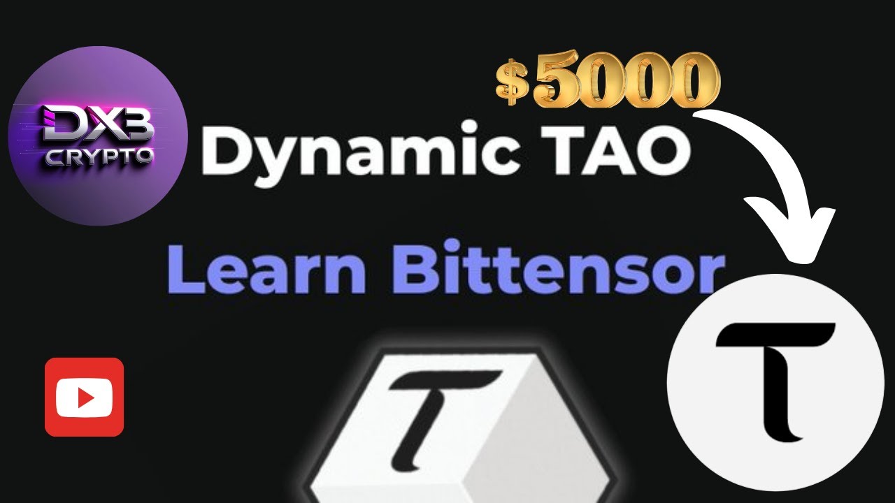 🔍 Understanding Dynamic TAO: Why Bittensor ($TAO) Could Skyrocket to a  $100B Market Cap! 🚀 - YouTube