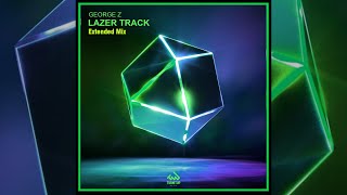 George Z - Laser Track (Extended Mix)