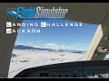 Microsoft Flight Simulator 2020 - Landing Challenge: Jackson 500K+ Points