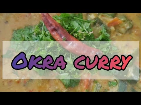 Okra curry || lady's finger curry || delicious recipe