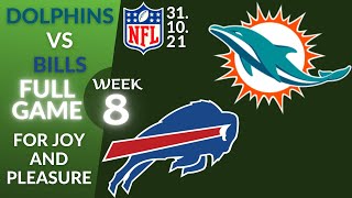 🏈Miami Dolphins vs Buffalo Bills Week 8 NFL 2021-2022 Full Game Watch Online | Football 2021