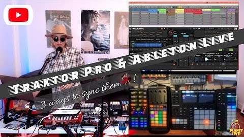 Traktor Pro & Ableton Live (Sync them 3 Ways)  | Ep.11 -  Planet1wp with Josie Carr