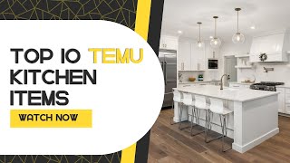 Top 10 Temu Kitchen Items Every Home Chef Needs!