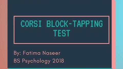 Corsi Block Tapping Test