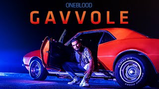 Oneblood - Gavvole (Official Audio)