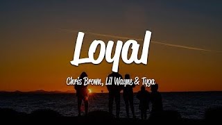 Chris Brown  Loyal s Ft Lil Wayne Tyga