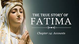 Chapter 14   Accounts - The True Story of Fatima