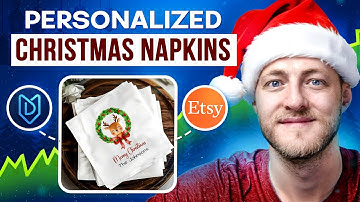 Sell Personalized Holiday Napkins on Etsy Using AI (Step-by-Step Tutorial)
