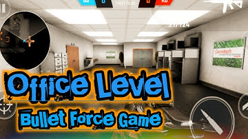 Bullet Force (Office) level #androidgames #indroidgames #withme #bulleforce #bulletforcepc #bullets