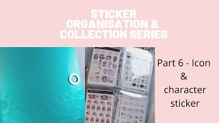 Sticker collection & organisation series | Part 6 - icons and character sticker