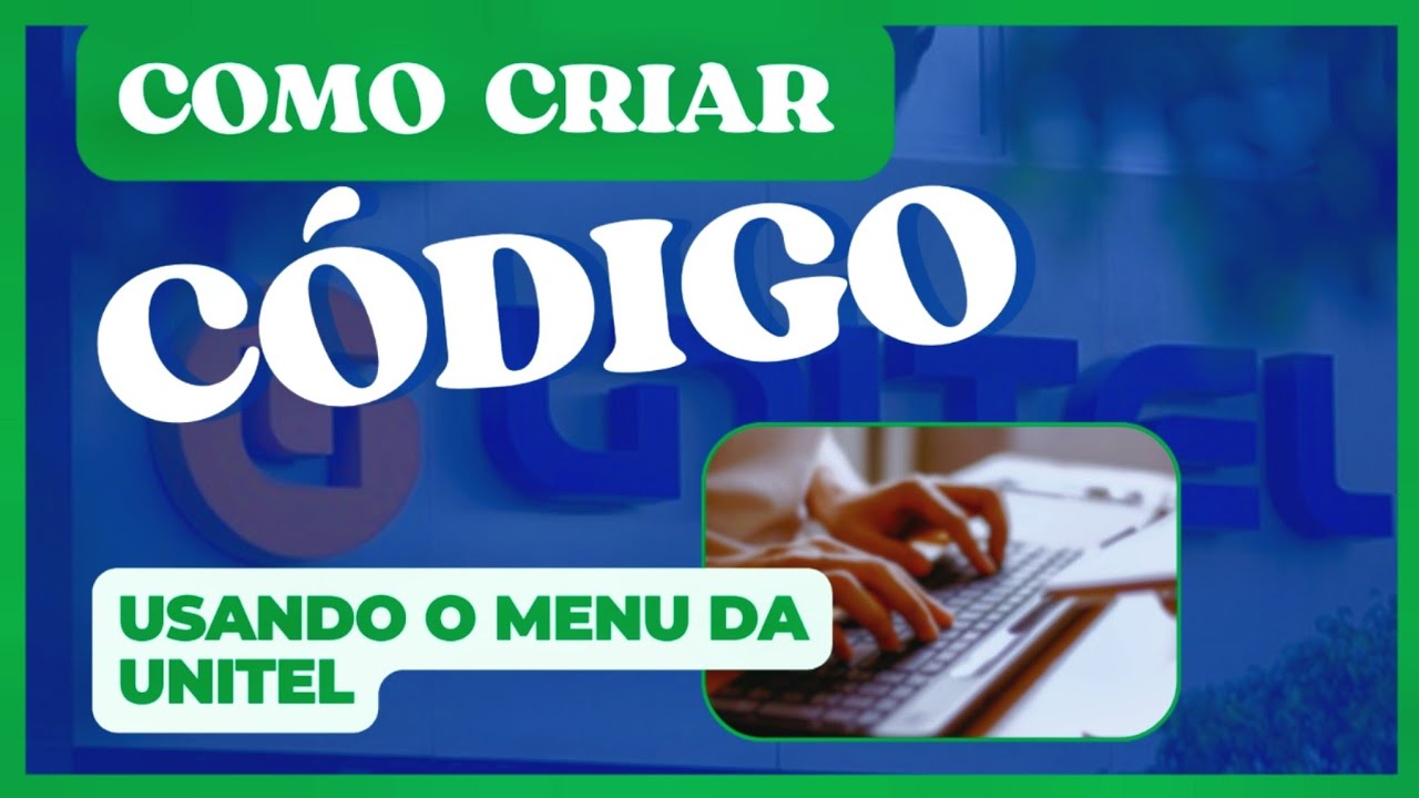 [Códigos Unitel] Como criar códigos UNITEL? Usando menu UNITEL. - YouTube