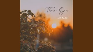 Those Eyes - Mia Rainn