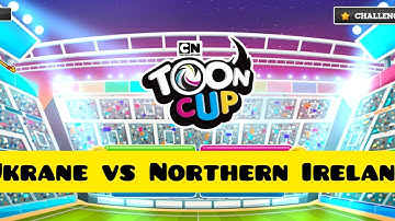 Toon Cup 2022. Ukraine vs. Northern Ireland