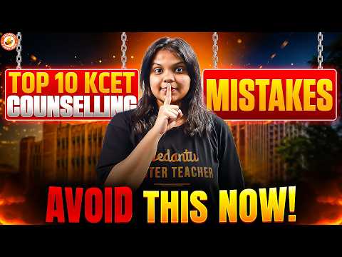 Top 10 KCET Counselling Mistakes That Can Ruin Your College Seat 😱🚨 | Varshini Ma’am