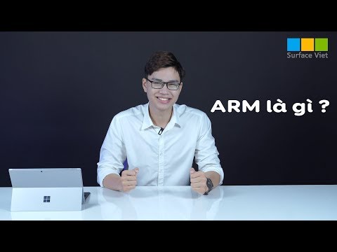 Vi xử lý kiến trúc ARM là gì? Đánh giá vi xử lý ARM trên Surface Pro X