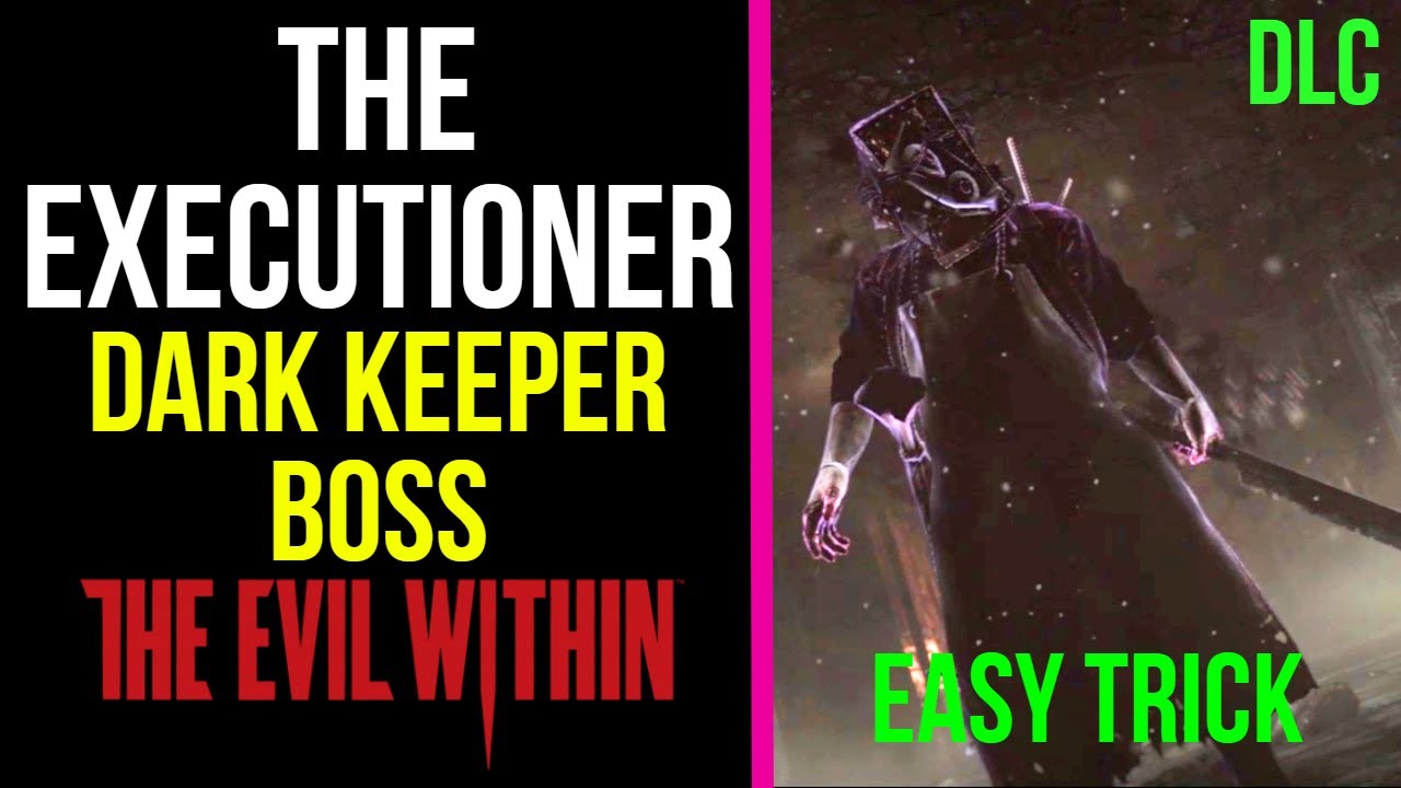 The Evil Within The Executioner - Dark Keeper Boss Fight | MP Trophy