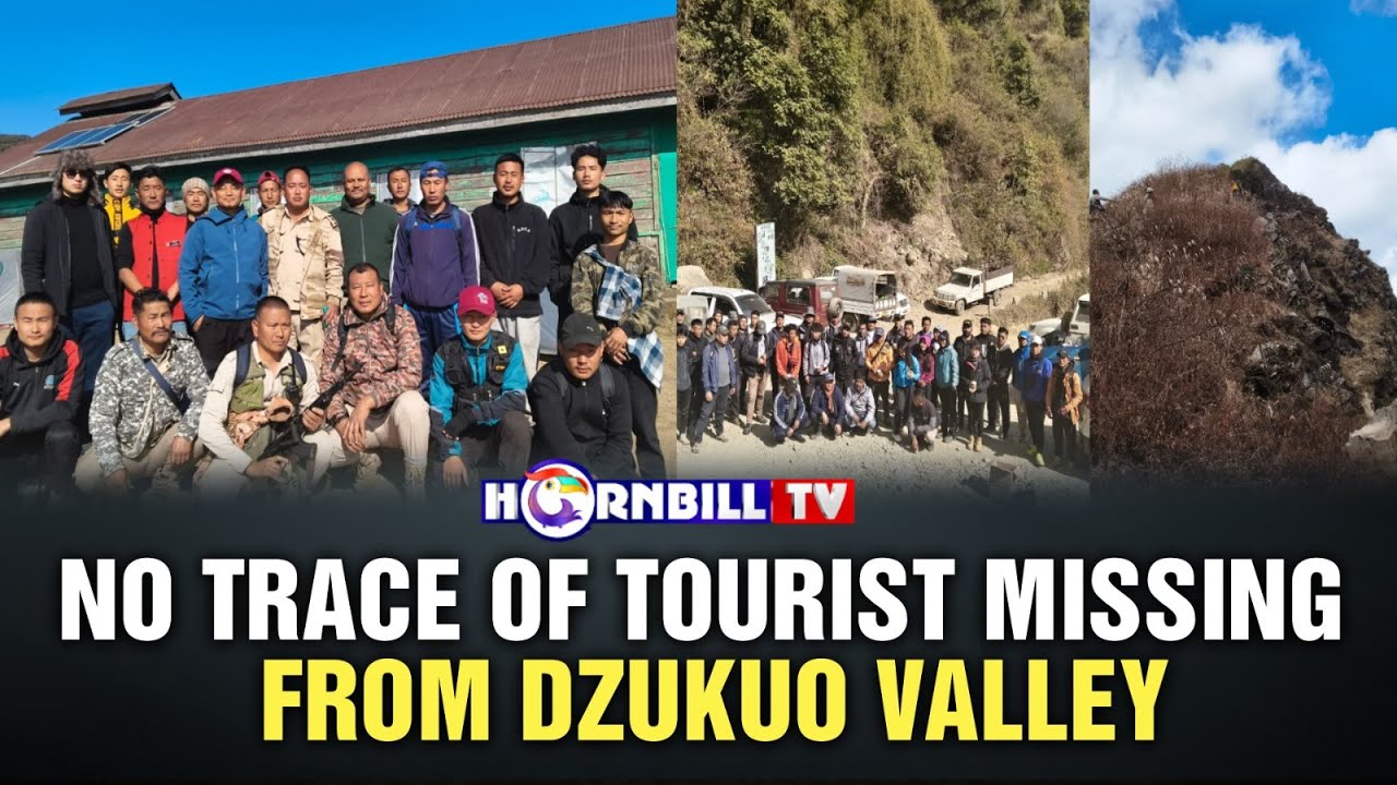 NO TRACE OF TOURIST MISSING FROM DZUKUO VALLEY