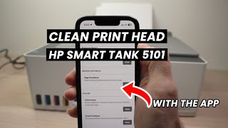 How to Clean Print Head of HP Smart Tank 5101 Printer With the App