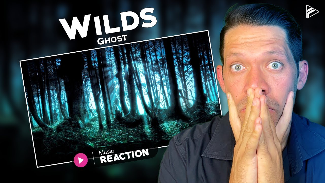 Wildes - Ghost (Reaction)