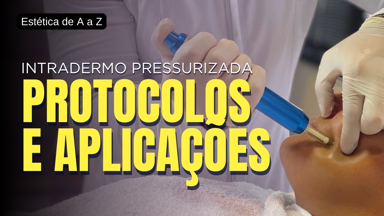 Como montar o protocolo de Intradermoterarapia Pressurizada | Série Intradermo Pressurizada