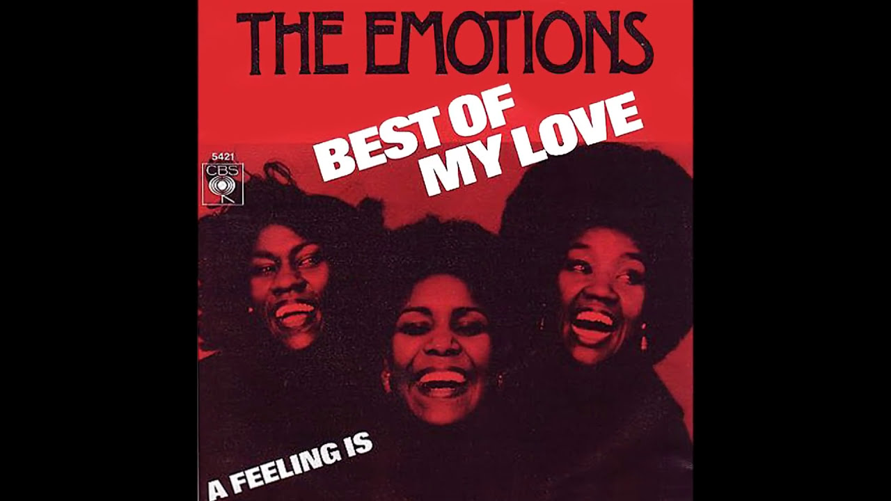 The Emotions Best Of My Love 1977 Hot Tracks Purrfection Edit Chords Chordify