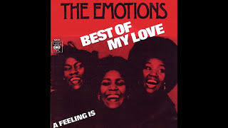 The Emotions ~ Best Of My Love 1977 Hot Tracks Purrfection Edit