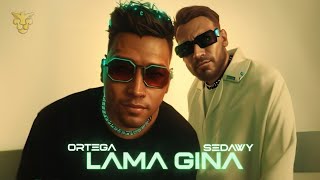 Sedawy X Ortega - Lama Gina (Official Video) | سداوي واورتيجا - لما جينا