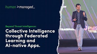 Collective Intelligence with Federated Learning and AI-native Apps by Human Managed's Saleem Javed