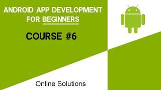 006 Lets setup our android studio IDE Course #6