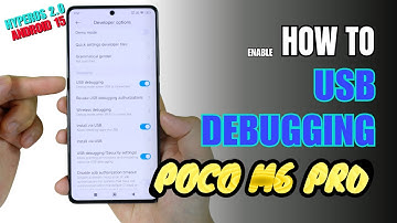 How to Enable USB Debugging on Xiaomi POCO M6 Pro - HyperOS 2.0