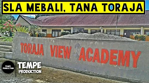 SLA Mebali _ Sekolah Lanjutan Advent Mebali _ Toraja View Academy