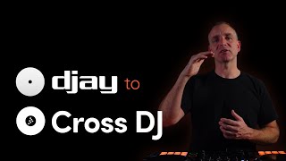 DJAY PRO to Cross DJ - Move your entire DJ library with MIXO