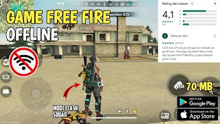 70 MB!! GAME FREE FIRE OFFLINE TERMIRIP - PVP FIRE CLASH SQUAD OFFLINE screenshot 4