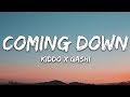 KIDDO x GASHI - Coming Down (Lyrics)