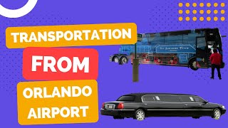 Transportation Options from Orlando Airport