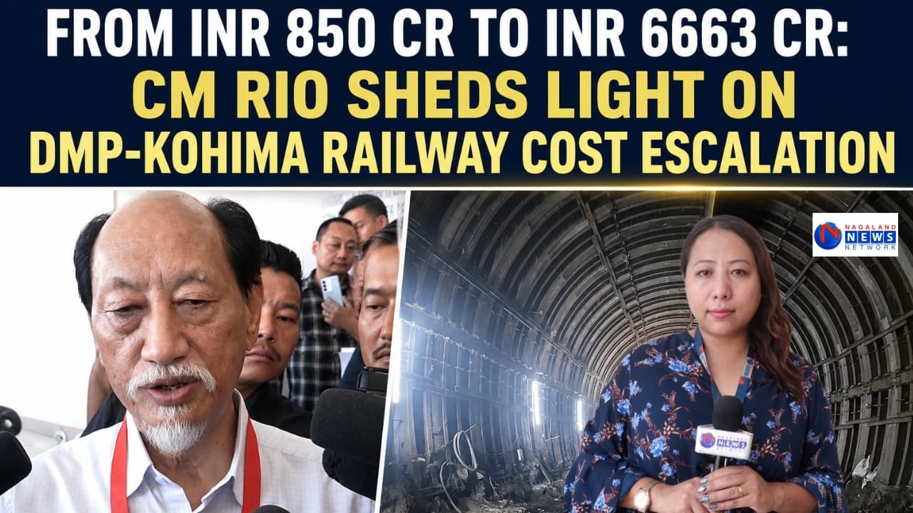 FROM INR 850 CR TO INR 6663 CR: CM RIO SHEDS LIGHT ON DMP-KOHIMA RAILWAY COST ESCALATION