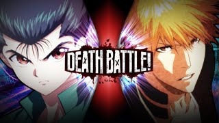 Fan-Made Death Battle Trailer Yusuke Urameshi Vs Ichigo Kurosaki Yuyu Hakusho Vs Bleach