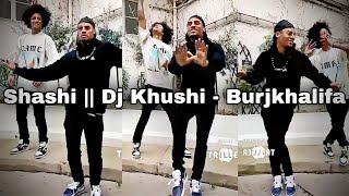 [Les Twins] ▶Shashi || Dj Khushi - Burjkhalifa◀