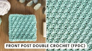 Front Post Double Crochet (FPdc) Tutorial / Free Crochet Crochet Washcloth Pattern
