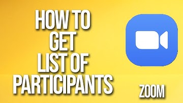 How To Get List Of Participants Zoom Tutorial