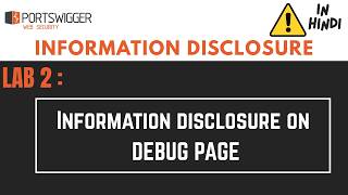 Information Disclosure Lab 2 | Disclosure in Debug Page  |  PortSwigger | In Hindi