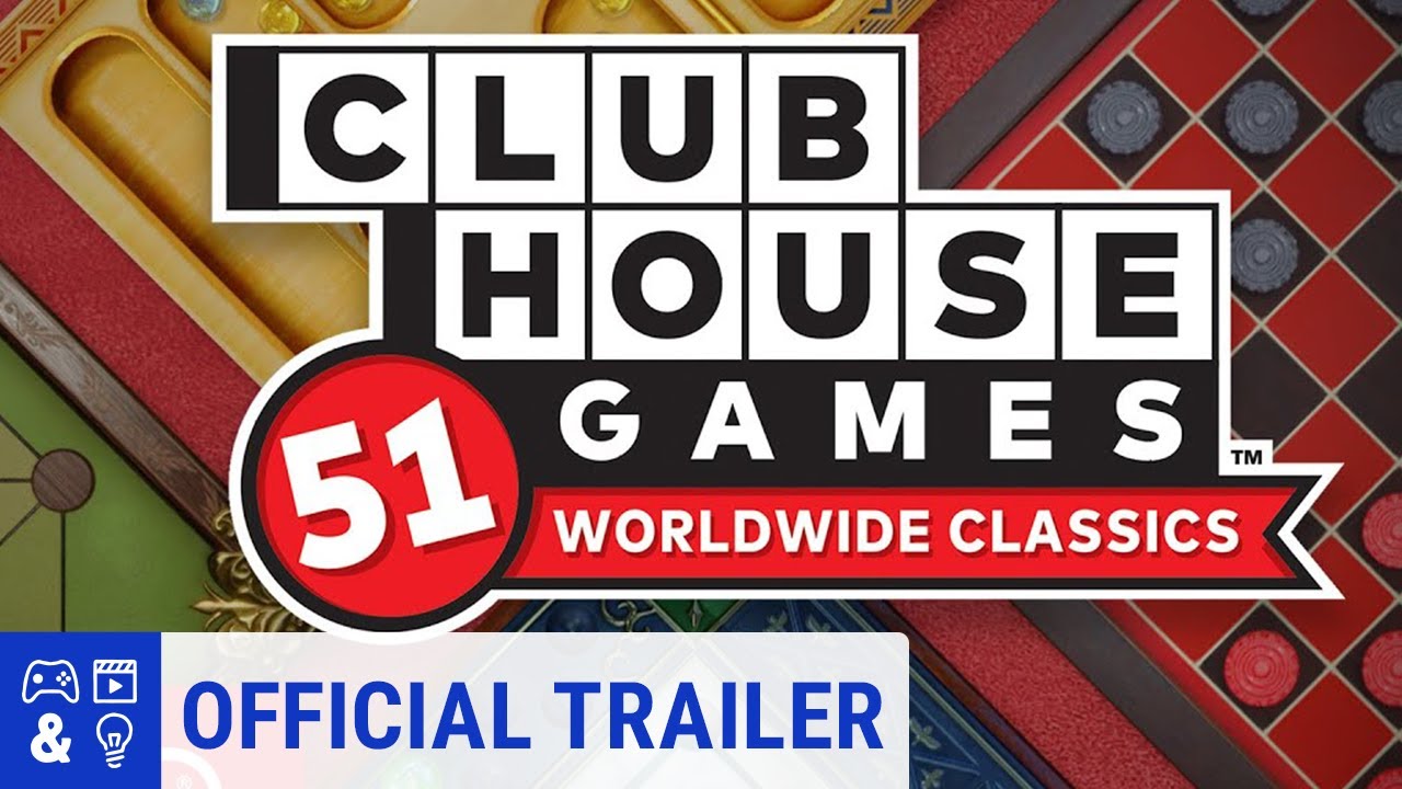 Clubhouse Games™: 51 Worldwide Classics