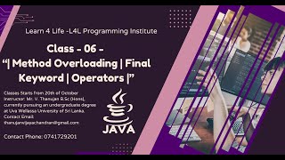 Java Class - 06 | Method Overloading | Final Keyword | Operators |