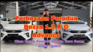 Perbezaan Perodua Bezza 1.3 X & Advance padu Abis!!!