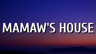 Thomas Rhett - Mamaw's House (Lyrics) Ft. Morgan Wallen