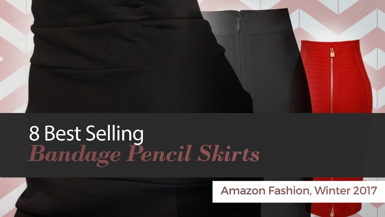 8 Best Selling Bandage Pencil Skirts Amazon Fashion, Winter 2017