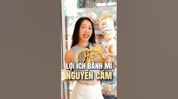 Bánh mỳ nguyên cám có gì tốt?