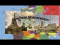 European Shenanigans | Real Life